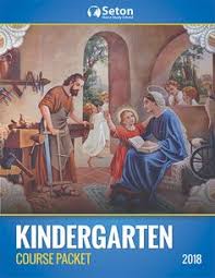 Kindergarten Seton Home Study School Grade K Kindergarten Curriculum Kindergarten School Grades
