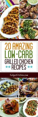 Low Carb And Keto Grilled Chicken Recipes Kalyn S Kitchen Recipes Grilled Chicken Recipes Healthy Grilling