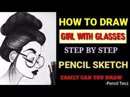 Faces And Girls Drawing Tips Youtube Girls With Glasses Girl Drawing Drawings