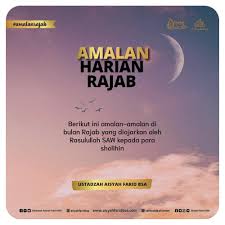 Alhamdulillah, malam ini kita telah memasuki bulan agung 1 rajab 1442 hijriyah bertepatan jumat malam 12 februari 2021 menurut perhitungan kalender hijriyah. Amalan Di Bulan Rajab 2021