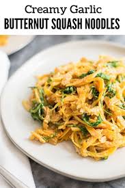 Creamy Garlic Butternut Squash Noodles Butternut Squash Noodle Healthy Noodle Recipes Healthy Butternut Squash