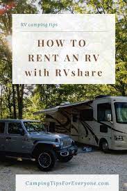 Learn How To Rent An Rv With Rvshare Tips For Finding And Renting The Right Rv For Your Vacation Plus Other Hel In 2021 Rent Rv Rv Camping Tips Camping For Beginners