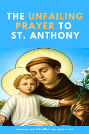 Miracles in catholicism no one can explain. Unfailing Prayer To St Anthony