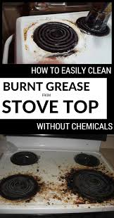 The gunk and stains should start to come up right away as you scrub! How To Easily Clean Burnt Grease From Stove Top Without Chemicals Ncleaningtips Com