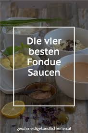 Vier Hausgemachte Saucen Und Mayonnaise Zum Fondue Rezept Hausgemachtes Rezept Saucen Fondue Saucen