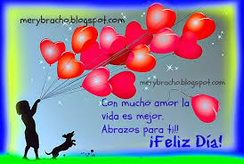 Querida hija, mi trabajo es ser tu madre y criarte para que seas una persona buena y feliz; Tarjeta Linda Que Pases Un Feliz Dia Entre Poemas Cristianos Frases Vivencias Y Cumpleanos