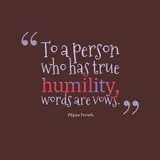 Judge not, that you be not judged. To A Person Who Has True Humility Words Are Vows Filipino Proverb Inspirational Pictures To A Person Who Ha Wise Quotes Proverbs Quotes Humility Quotes