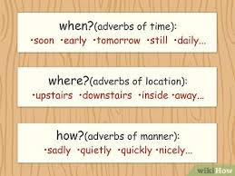 An adverb is a word that describes a verb. 4 Ways To Teach Adverbs Wikihow