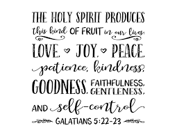 Galatians 5 22 23 Fruit Of The Spirit Love Joy Peace Patience Etsy Love Joy Peace Fruit Of The Spirit Peace