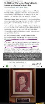 Track tesla insider transactions based on sec form4. Reddit User Who Leaked Tesla S Bitcoin Sp Et Benzinga Investment News Was Just High Mentioned Amc Gbtc Gme Tsla A Reddit Poster Who Claimed To Be In The Know Of Tesla Inc S