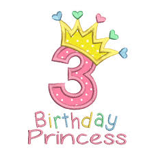 3rd Month Birthday Birthday Wishes For 3 Year Old Daughter From Mom Birthday Princess Applique Machine Embroidery Design For A Little Girl S 3rd Birthday 3 Sizes Birthday Girl Quotes Birthday Wishes For Kids Girls 3rd Birthday