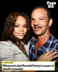 Rihanna's father Ronald Fenty's cause of death has been revealed. 💔