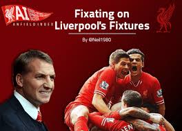 Know match date and time, location (ground) and opponent. Fixating On Liverpool S Fixtures