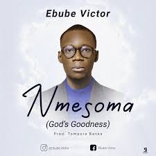 Goodness of god lyrics download. Download Music Ebube Victor Nmesoma God S Goodness Mp3 Video Lyrics Blivewurld Blivewurld Your Favorite Gospel Music Store