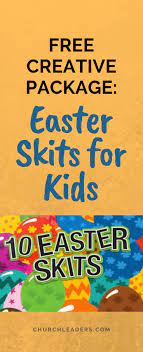 Free Printable Easter Skits For Church