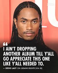 Steve Lacy wants YOU to listen to 'Gemini Rights.'⁠ ⁠ The GRAMMY-winning  singer, songwriter and guitarist took to Instagram to let fans know that if  they want another album, they need to