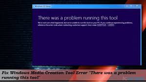 Merci d'avance pour les reponses. Comment Corriger L Erreur Media Creation Tool Un Probleme Est Survenu Lors De L Execution De Cet Outil Sous Windows