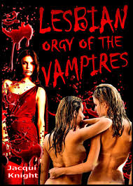 Lesbian Orgy of the Vampires eBook by Jacqui Knight - EPUB | Rakuten Kobo  Singapore
