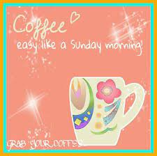 We have here is the beautiful good morning coffee images wishes and quotes. Sunday Morning Coffee Quotes Quotesgram