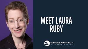 Laura Ruby is offering accessibility consulting through Converge!
