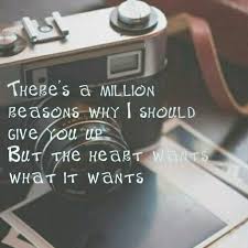 Sometimes what the heart wants, the mind cannot abide. The Heart Wants What It Wants Selena Gomez Lyrics Music Quotes Song Lyric Quotes Favorite Lyrics