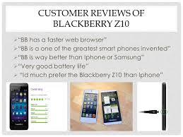 It doesn't work like most other smartphones (notice there's no home rim's popular blackberry messenger has gotten an upgrade for bb10. Presented By Maryam Sayim The Blackberry Z10 History Of Blackberry Z10 Blackberry Z10 Is A Cellular Device The First Blackberry Device Came Out Ppt Download