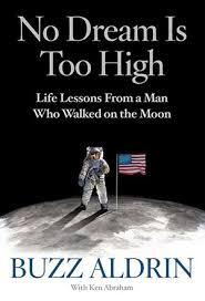 For better or worst, you are the results of all the small things you do constantly over a long period of time. Book Review No Dream Is Too High National Space Society