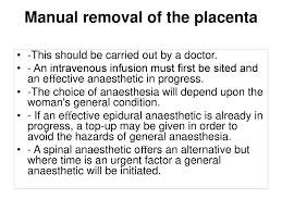 Manual removal of a retained placenta is not without risk. Placenta Delivered Ppt Download