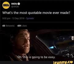 W What S The Most Quotable Movie Ever Made Ifunny Star Wars Facts Star Wars Humor Star Wars Jokes