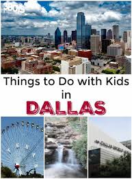 Dallas 10 Things To Do With Kids Dallas Things To Do Visit Dallas Dallas Travel