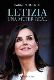 Letizia, Una Mujer Real, De Duerto, Carmen. Editorial Harpercollins, Tapa  Blanda En Español