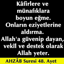 Rahman Ve Rahim Olan Allah In Adiyla Kafirlere Ve Munafiklara Itaat Etme Onlarin Eziyetlerine Aldirma Ve Allah A Tevekk Ilham Veren Alintilar Alintilar Allah