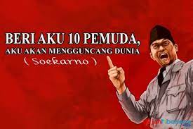Ingat, kita masih dalam masa perjuangan yang sesungguhnya, tetaplah berpedoman dengan ikrar sumpah. Hut Sumpah Pemuda Ke 90 Tahun 10 Kata Kata Soekarno Yang Membakar Semangat Pemuda Indonesia Gajahtobanews Com