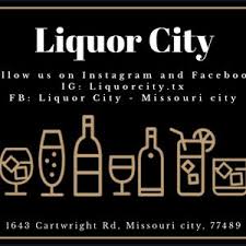 Liquor City Takeout Delivery 15 Photos Beer Wine Spirits 1643 Cartwright Rd Missouri City Tx Phone Number Yelp