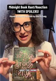 House of Roots and Ruin: Midnight Rant and Reactions