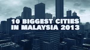 States, territories & urban areas. Top 10 Biggest Cities In Malaysia 2013 Youtube