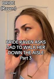 Bride Raven's Heartfelt Dad Walks Her Down Aisle