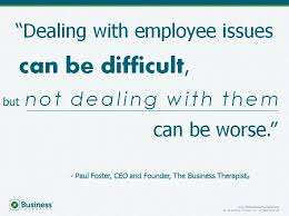 Don T Avoid Firing An Employee Work Quotes Problem Quotes Employee Quotes