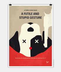 The driving force behind national lampoon was doug kenney, and his truly wild and crazy story unfolds in a futile and stupid gesture from harvard to hollywood to caddyshack and beyond. No893 My A Futile And Stupid Gesture Minimal Movie Poster Chungkong