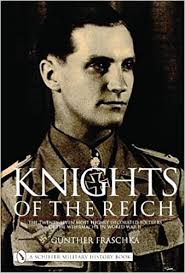 Just curious to know who the most decorated soldiers are, not he highest decorated. Amazon Com Knights Of The Reich The Twenty Seven Most Highly Decorated Soldiers Of The Wehrmacht In World War Ii 9780887405808 Gunther Fraschka Books