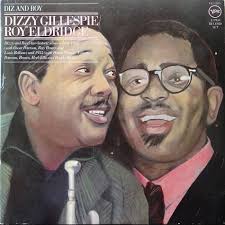 Dizzy Gillespie & Roy Eldridge