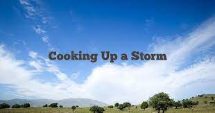 To enthusiastically prepare a large quantity of food, typically during a certain period of time. Cooking Up A Storm English Idioms Slang Dictionary