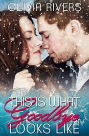 Book Review: This is What Goodbye Looks Like by Olivia Rivers