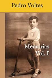 Memorias Vol. I de Pedro Voltes – María José Voltes