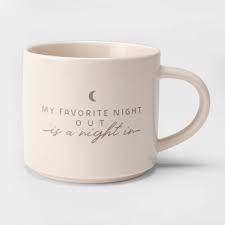 16oz Porcelain My Favorite Night Out Is A Night In Mug Off White Threshold Mugs Mugged Off Cute Coffee Mugs Are you having one of those days when you wish you could order coffee by the barrel or the vat?