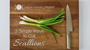 They add both flavor and color to a dish, can be cooked or eaten you can employ a few different methods that will actually cause them to regrow. 3 Simple Ways To Cut Scallions 1 2 Simple Cooking Youtube