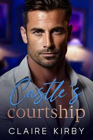Amazon.com: Castle's Courtship: A Billionaire Brother's Best Friend Romance  (Babies For Billionaires: The Castle Brothers Romance Series) eBook :  Kirby, Claire: Kindle Store