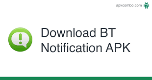 Extracting your apk apps for free. Bt Notification Apk 1 3 19 Android App Download