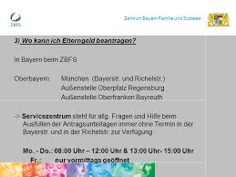 Landeserziehungsgeld wird nur einen monat rückwirkend vor antragstellung gewährt und kann frühestens drei monate vor dem geplanten leistungsbeginn beantragt werden. Zentrum Bayern Familie Und Soziales Ppt Video Online Herunterladen