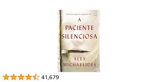 Amazon.com.br eBooks Kindle: A paciente silenciosa, Michaelides, Alex